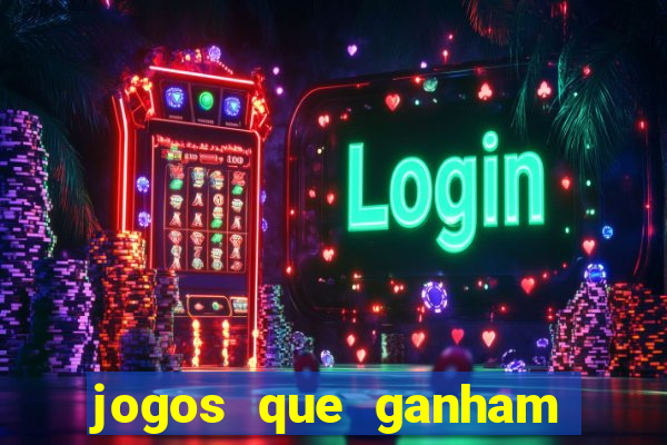 jogos que ganham dinheiro de verdade gratis